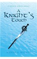 A Knight's Touch: A Touch Series Novel(English)