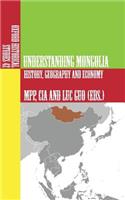 Understanding Mongolia: History, Geography and Economy