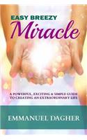 Easy Breezy Miracle