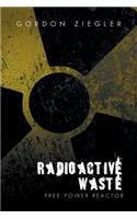 Radioactive Waste - free Power Reactor