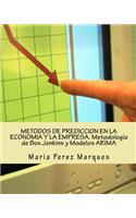 Metodos de Prediccion En La Economia Y La Empresa. Metodología de Box Jenkins Y Modelos Arima