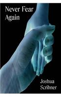 Never Fear Again