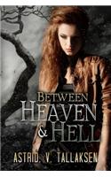 Between Heaven & Hell