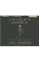 Lincoln's Gamble