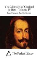 The Memoirs of Cardinal de Retz - Volume IV