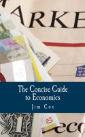 Concise Guide to Economics (Large Print Edition)