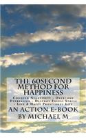 60second Method for HAPPINESS