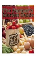 The Farmers Market Guide