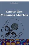 Canto DOS Meninos Mortos