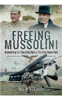 Freeing Mussolini