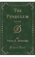 The Pendulum, Vol. 1
