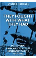 They Fought With What They Had