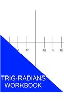 Trig-Radians Workbook