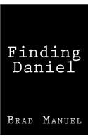 Finding Daniel