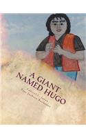Giant Named Hugo