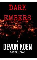 Dark Embers: (English)