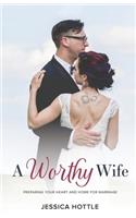 Worthy Wife