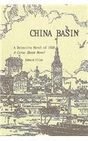China Basin Revised: A Detective Novel of 1928(22 Cyrus Skeen Mysteries)