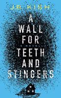 Wall for Teeth and Stingers