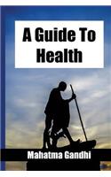 A Guide to Health