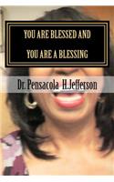 You Are Blessed and You Are a Blessing