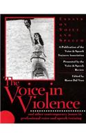 The Voice in Violence