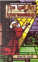 The Lost Art of Intercession