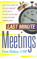 Last Minute Meetings