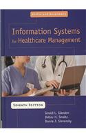 Austin and Boxerman's Information Systems For Healthcare Management