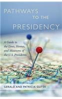 Pathways to the Presidency