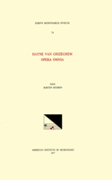 CMM 74 Hayne Van Ghizeghem (15th C.), Opera Omnia, Edited by Barton Hudson