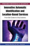 Innovative Automatic Identification and Location-Based Services: From Bar Codes to Chip Implants