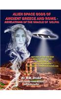 Alien Space Gods Of Ancient Greece And Rome