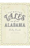 Forgotten Tales of Alabama