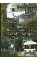 Traditional Rural Landscapes in Island Topography in East Asia