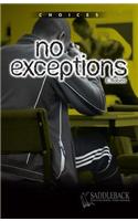 No Exceptions