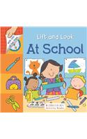 Lift and Look: At School