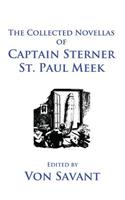 The Collected Novellas of Captain Sterner St. Paul Meek