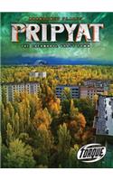 Pripyat: The Chernobyl Ghost Town