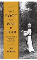 Root of War Is Fear