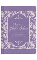 Closer to God's Heart