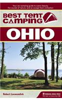 Best Tent Camping: Ohio: Your Car-Camping Guide to Scenic Beauty, the Sounds of Nature, and an Escape from Civilization