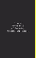 I am a Proud Boss of Freaking Awesome Employees.: Lined notebook - 120 Pages - 6'' x 9''