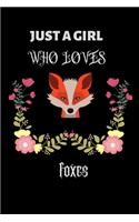 Just a Girl Who Loves Foxes