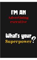 I'm an Advertising executive... What's your Superpower