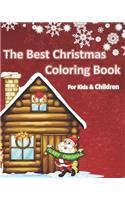 Best Christmas Coloring Book: Coloring Books for Kids & Children