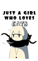 Just A Girl Who Loves Cats: A Nice Gift Idea For Penguin Lovers Boy Girl Funny Birthday Gifts Journal Lined Notebook 6x9 120 Pages