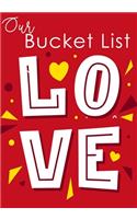 Our Bucket List