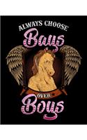 Always Choose Bays Over Boys
