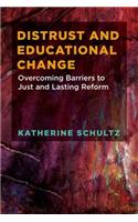 Distrust and Educational Change